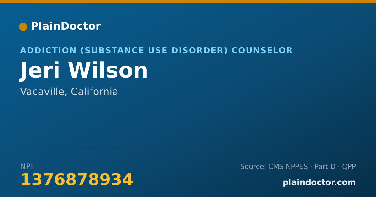 Shareable card for Jeri Wilson - Addiction (Substance Use Disorder) Counselor, Vacaville, CA