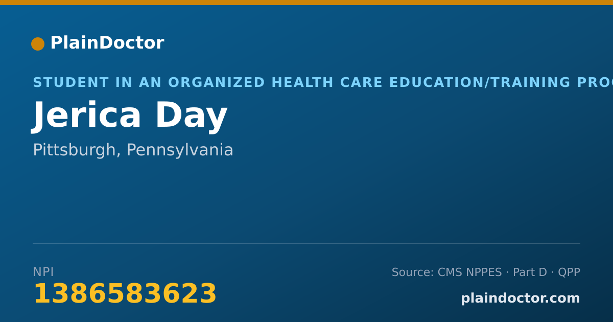 Shareable card for Jerica Day - Student in an Organized Health Care Education/Training Program, Pittsburgh, PA
