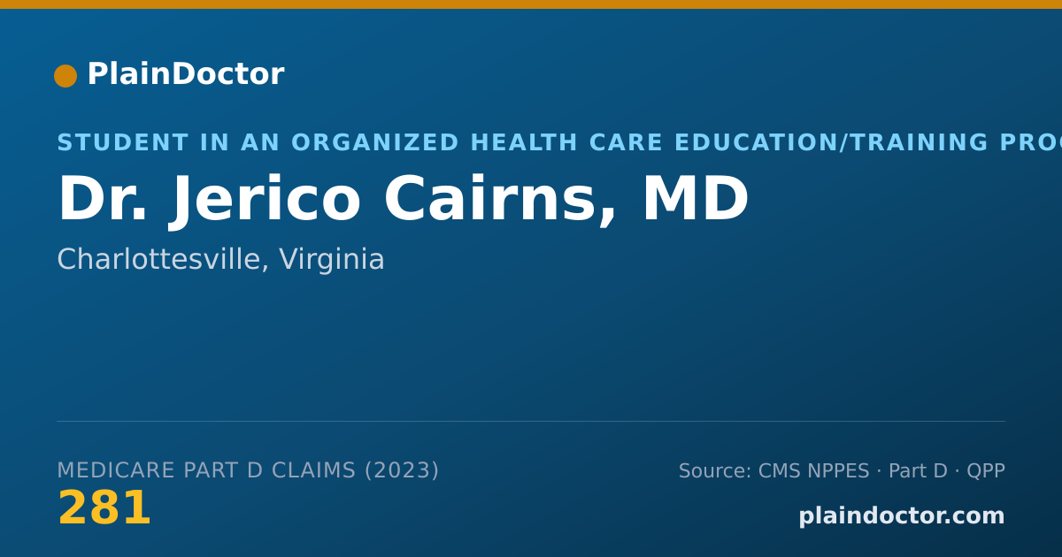 Shareable card for Jerico Cairns, MD - Student in an Organized Health Care Education/Training Program, Charlottesville, VA