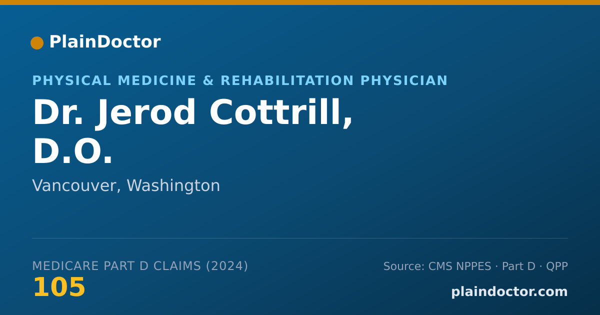 Shareable card for Jerod Cottrill, D.O. - Physical Medicine & Rehabilitation Physician, Vancouver, WA