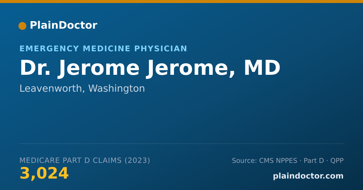 Shareable card for Jerome Jerome, MD - Emergency Medicine Physician, Leavenworth, WA