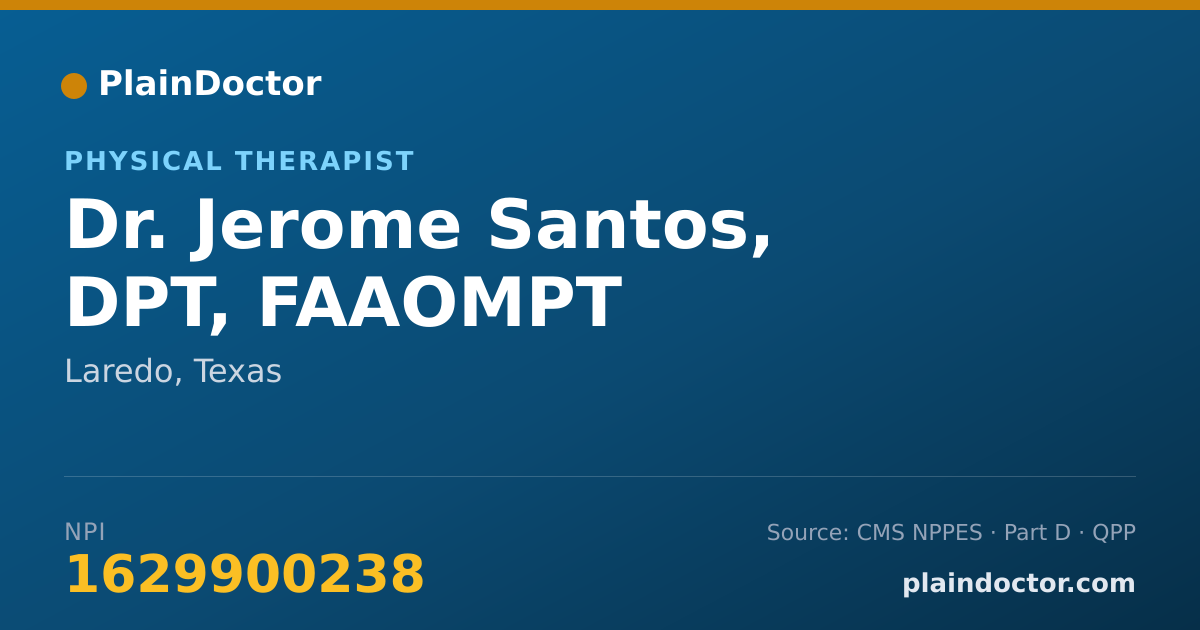 Shareable card for Jerome Santos, DPT, FAAOMPT - Physical Therapist, Laredo, TX