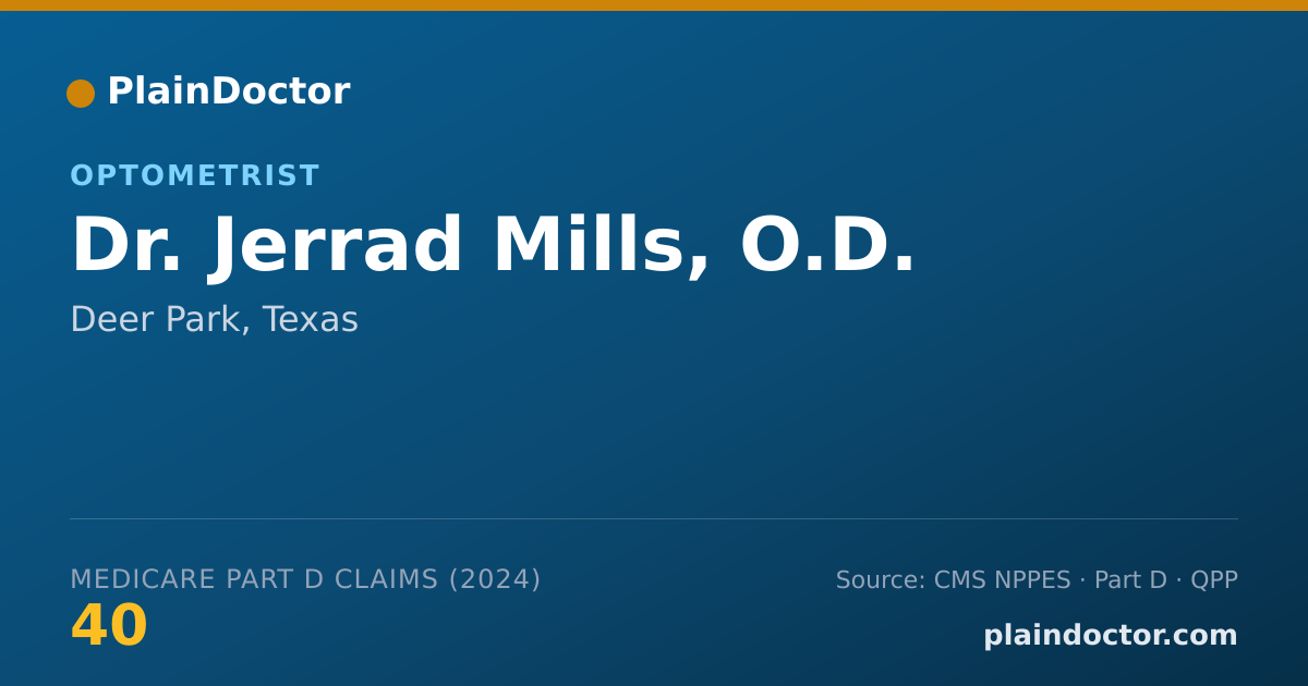 Shareable card for Jerrad Mills, O.D. - Optometrist, Deer Park, TX