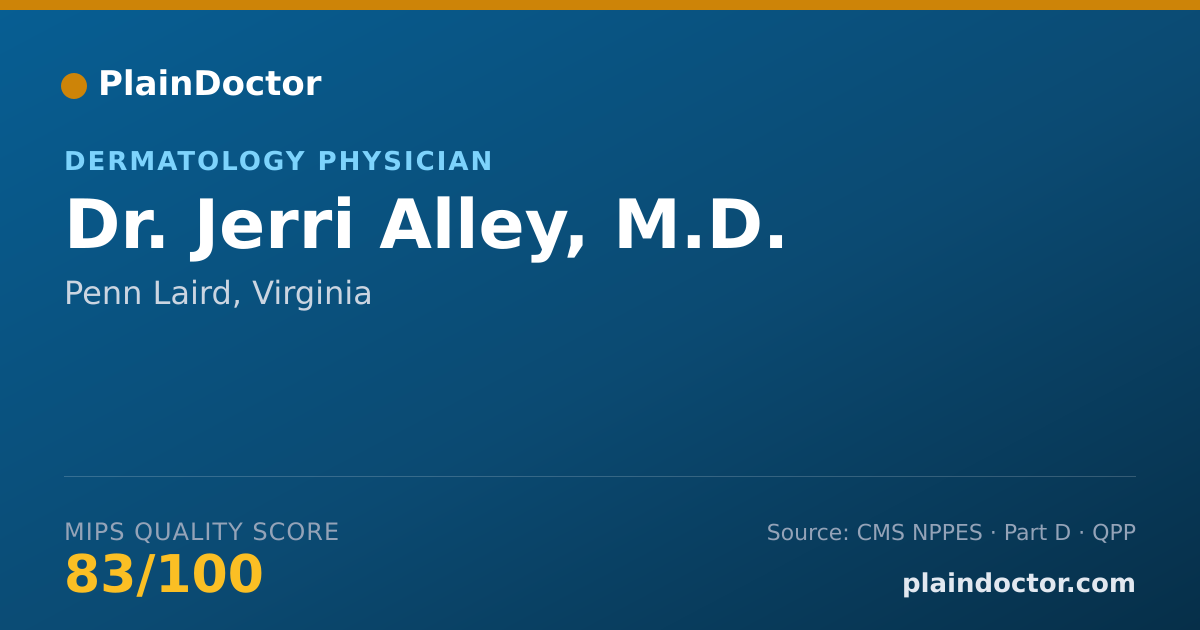 Shareable card for Jerri Alley, M.D. - Dermatology Physician, Penn Laird, VA