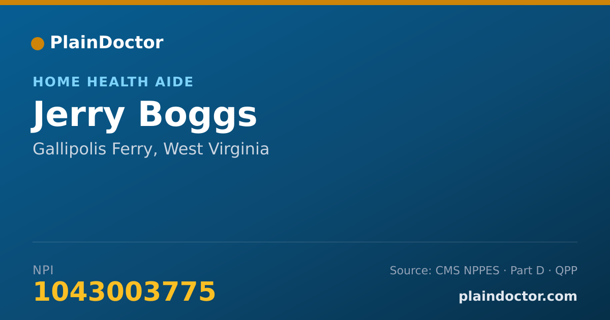 Shareable card for Jerry Boggs - Home Health Aide, Gallipolis Ferry, WV