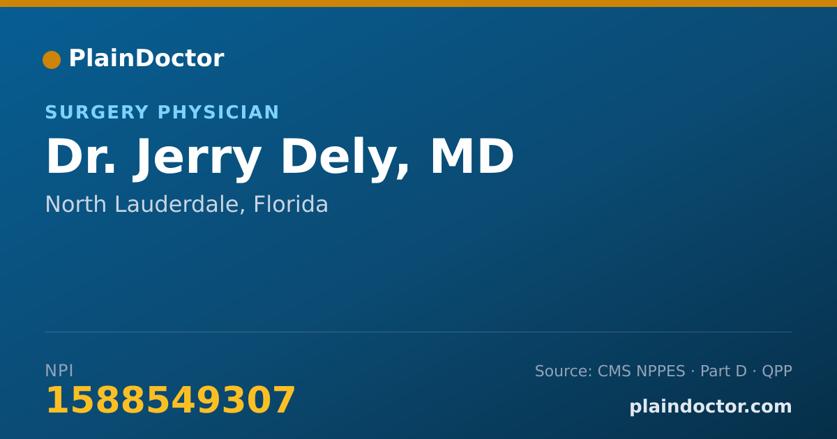 Shareable card for Jerry Dely, MD - Surgery Physician, North Lauderdale, FL