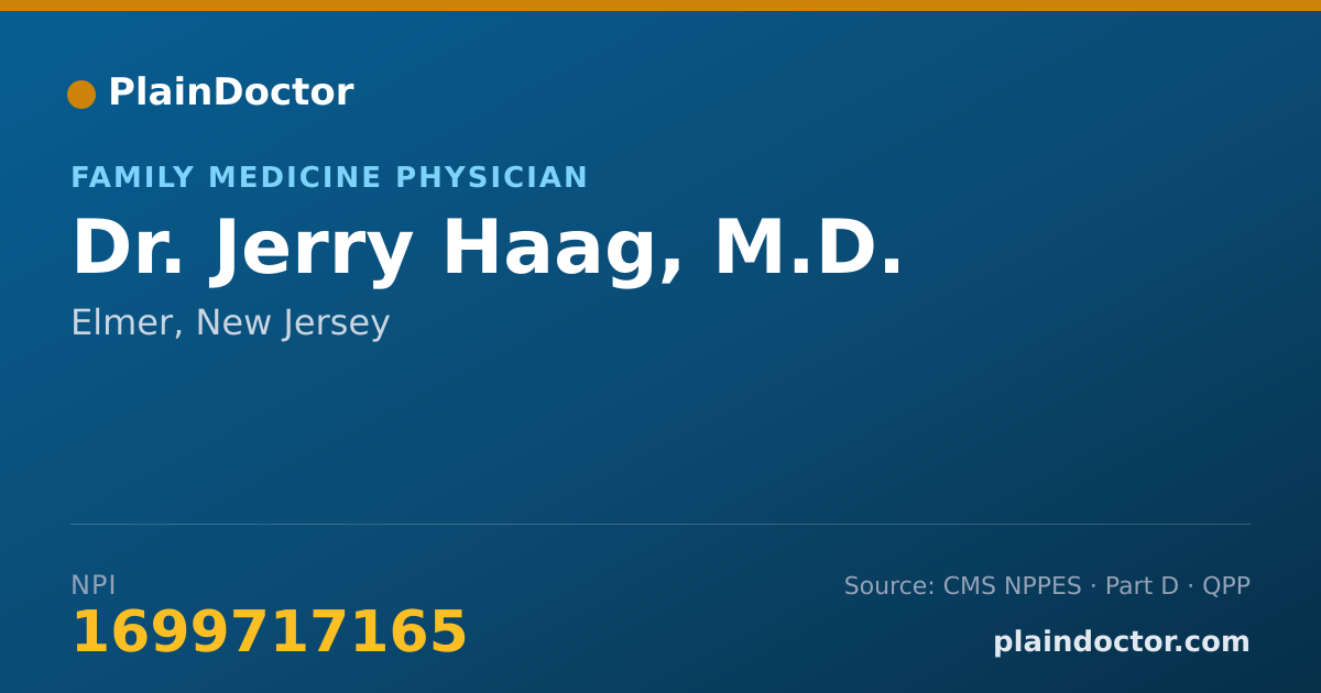 Shareable card for Jerry Haag, M.D. - Family Medicine Physician, Elmer, NJ