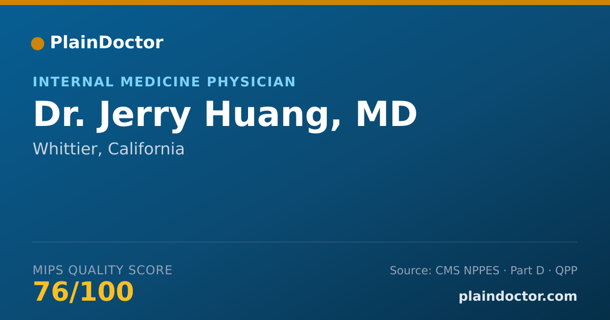 Shareable card for Jerry Huang, MD - Internal Medicine Physician, Whittier, CA
