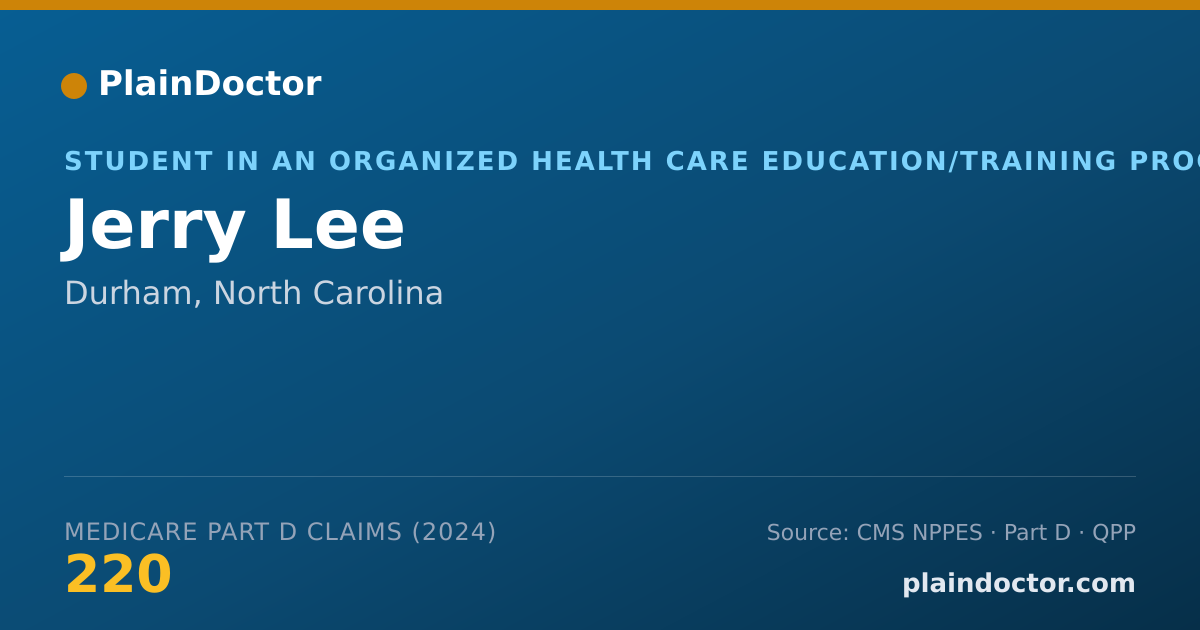 Shareable card for Jerry Lee - Student in an Organized Health Care Education/Training Program, Durham, NC