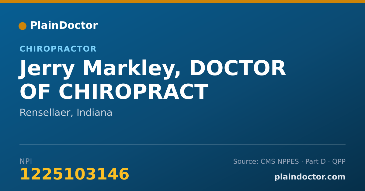 Shareable card for Jerry Markley, DOCTOR OF CHIROPRACT - Chiropractor, Rensellaer, IN