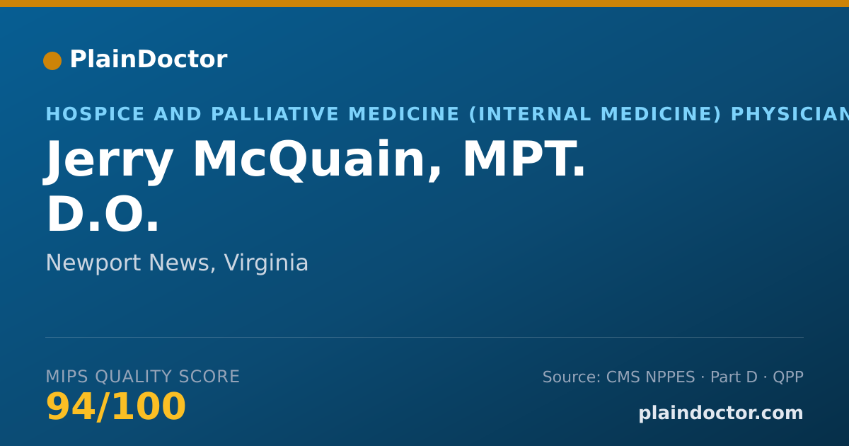 Shareable card for Jerry McQuain, MPT. D.O. - Hospice and Palliative Medicine (Internal Medicine) Physician, Newport News, VA