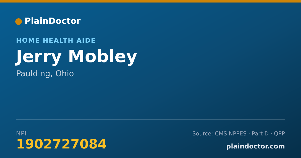 Shareable card for Jerry Mobley - Home Health Aide, Paulding, OH