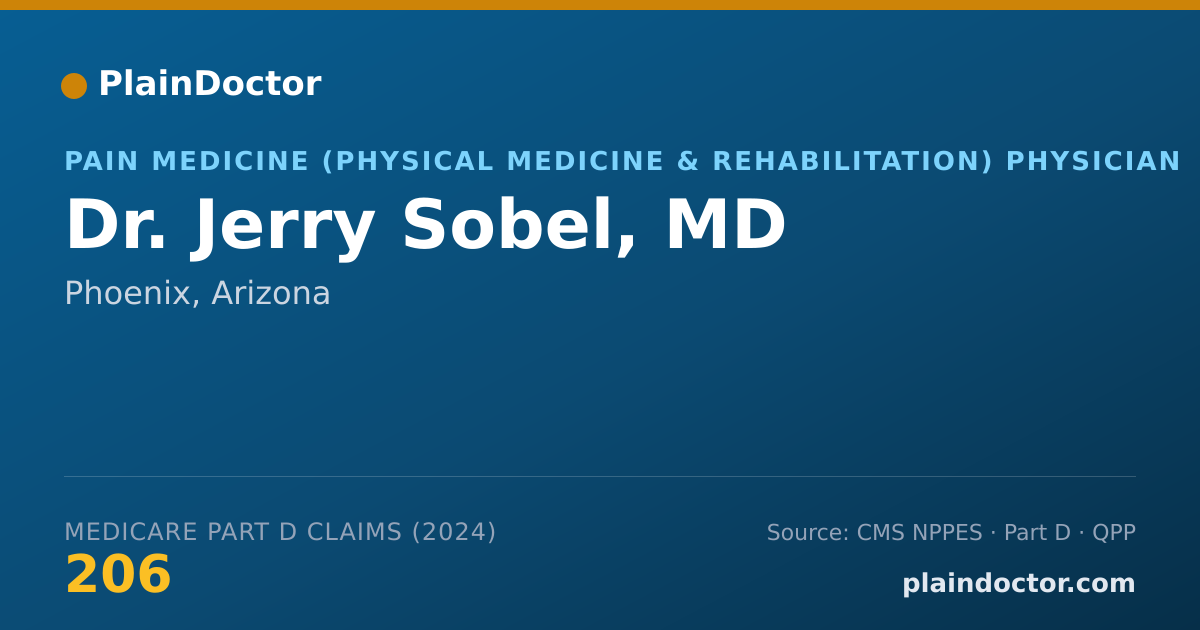 Shareable card for Jerry Sobel, MD - Pain Medicine (Physical Medicine & Rehabilitation) Physician, Phoenix, AZ