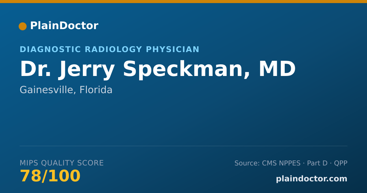 Shareable card for Jerry Speckman, MD - Diagnostic Radiology Physician, Gainesville, FL