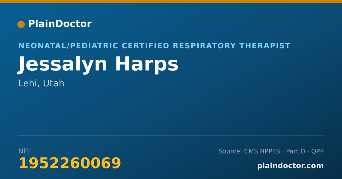Shareable card for Jessalyn Harps - Neonatal/Pediatric Certified Respiratory Therapist, Lehi, UT