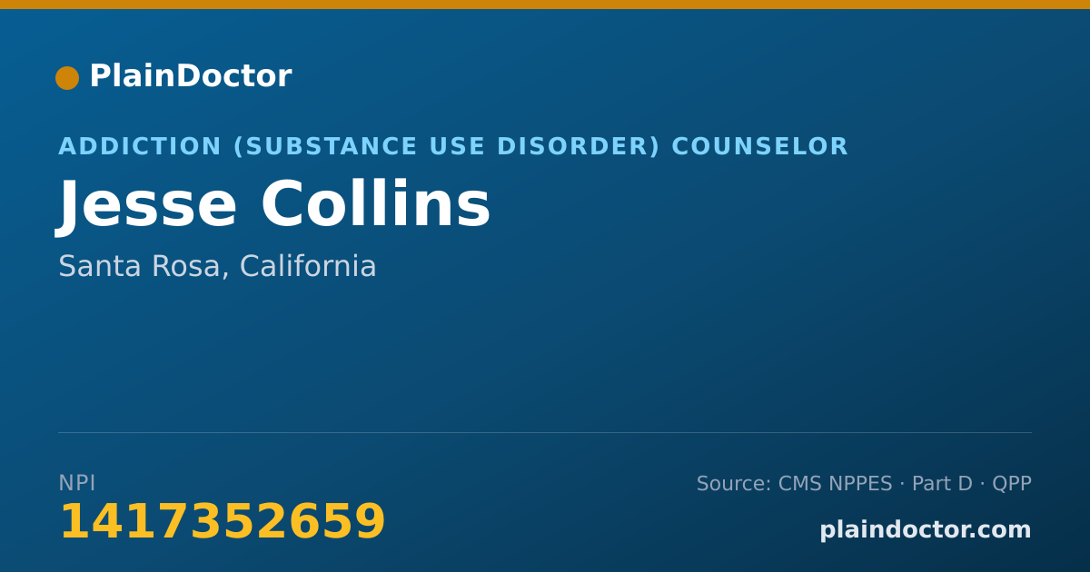 Shareable card for Jesse Collins - Addiction (Substance Use Disorder) Counselor, Santa Rosa, CA