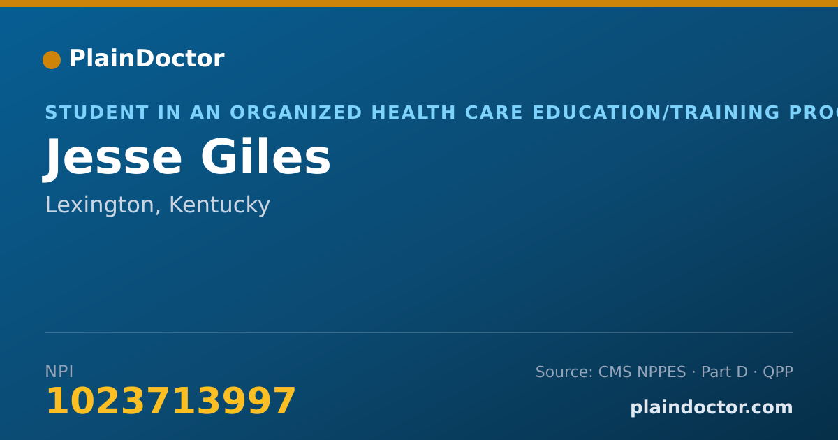 Shareable card for Jesse Giles - Student in an Organized Health Care Education/Training Program, Lexington, KY
