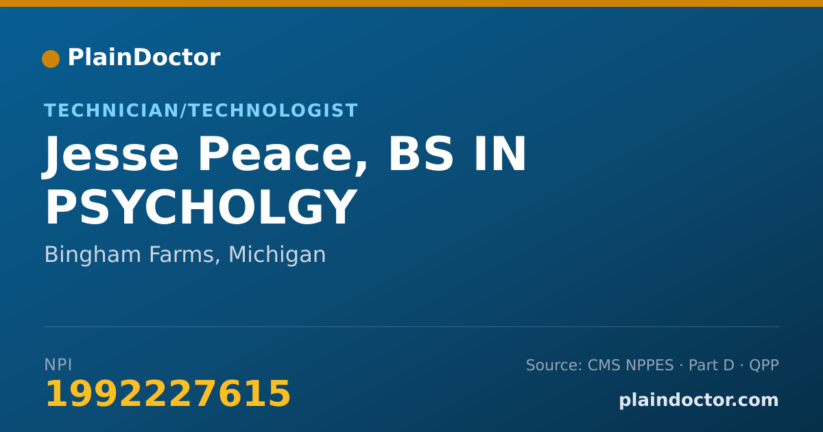 Shareable card for Jesse Peace, BS IN PSYCHOLGY - Technician/Technologist, Bingham Farms, MI