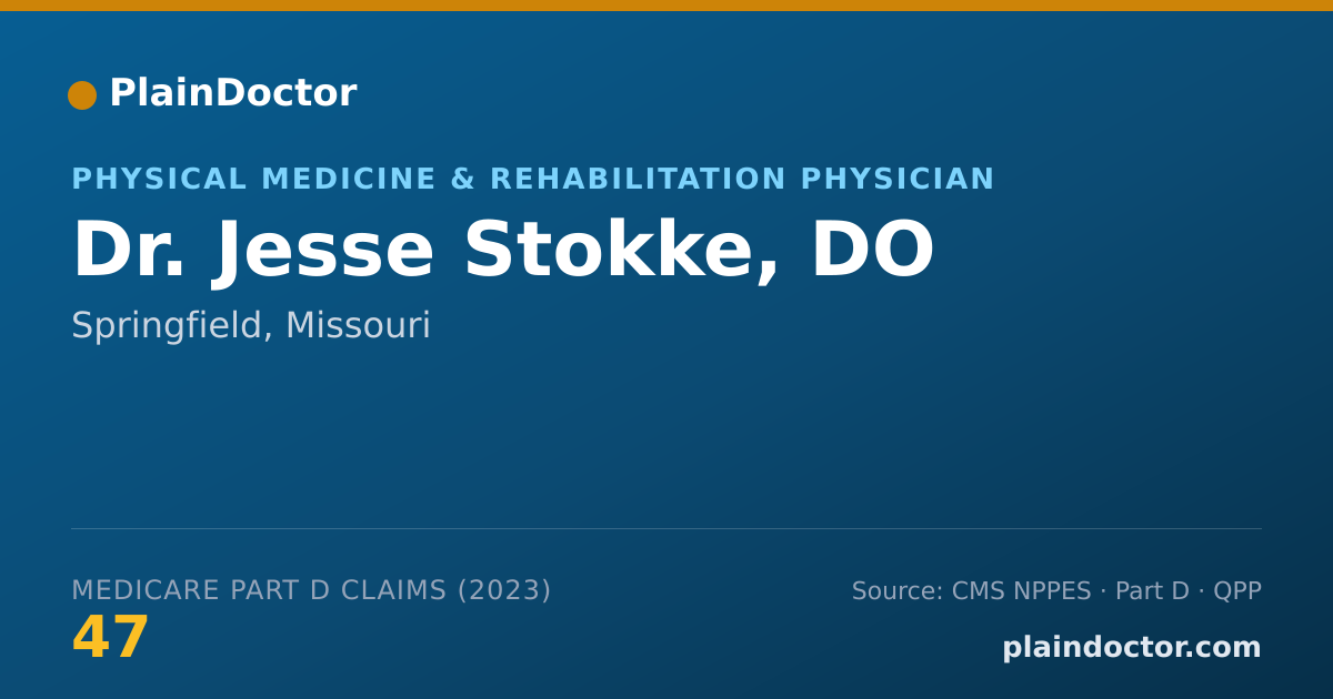 Shareable card for Jesse Stokke, DO - Physical Medicine & Rehabilitation Physician, Springfield, MO