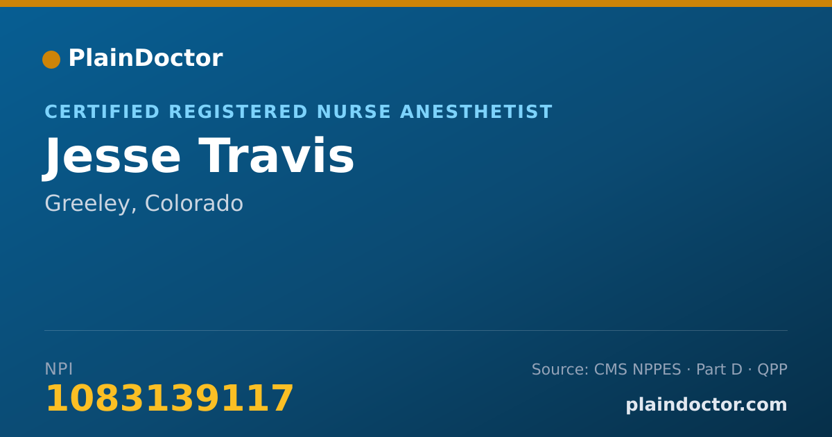 Shareable card for Jesse Travis - Certified Registered Nurse Anesthetist, Greeley, CO