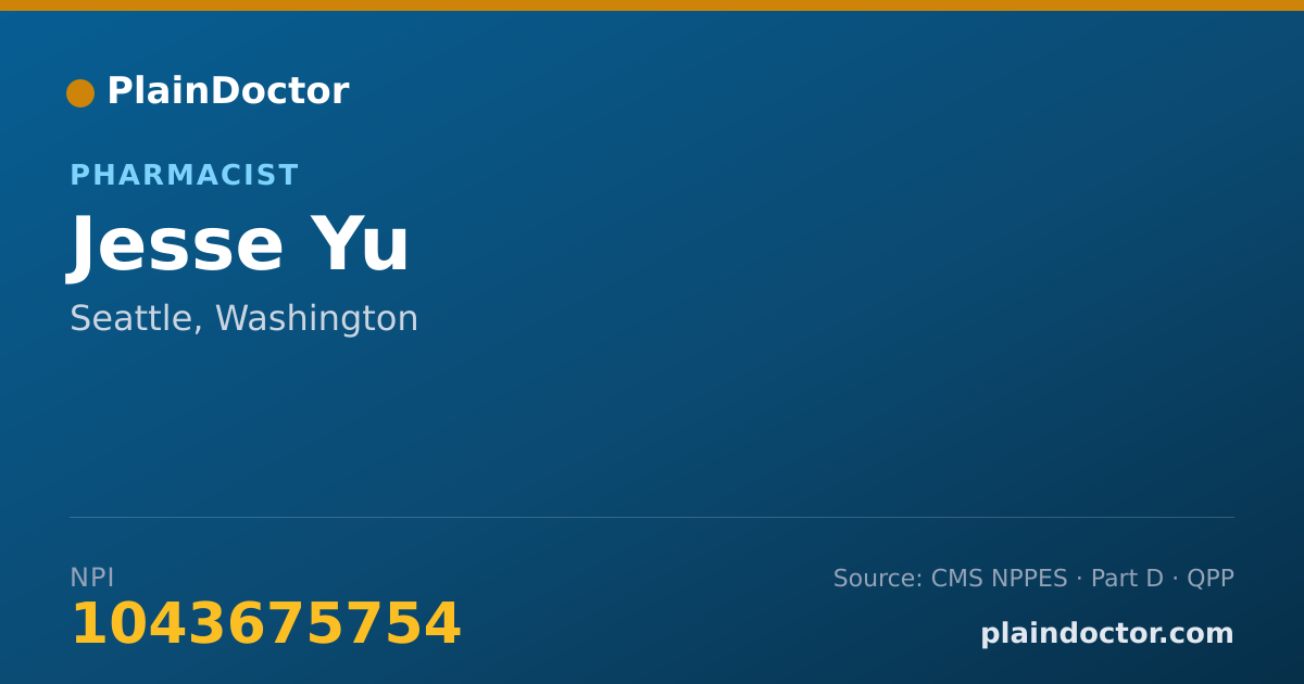 Shareable card for Jesse Yu - Pharmacist, Seattle, WA