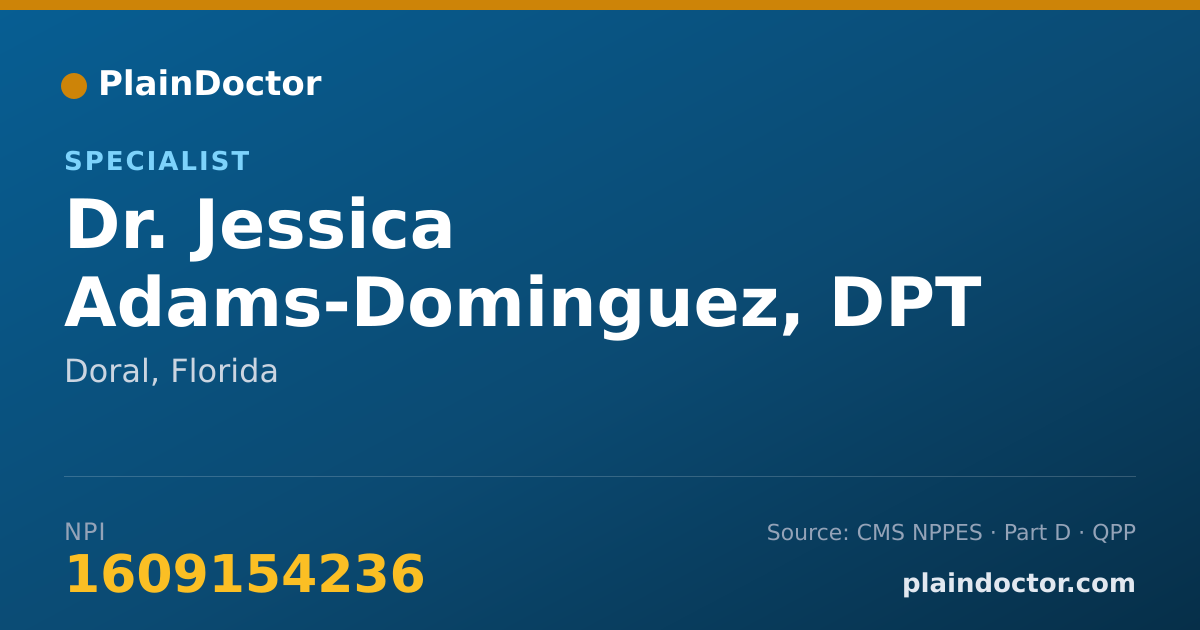 Shareable card for Jessica Adams-Dominguez, DPT - Specialist, Doral, FL
