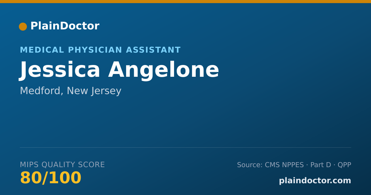 Shareable card for Jessica Angelone - Medical Physician Assistant, Medford, NJ