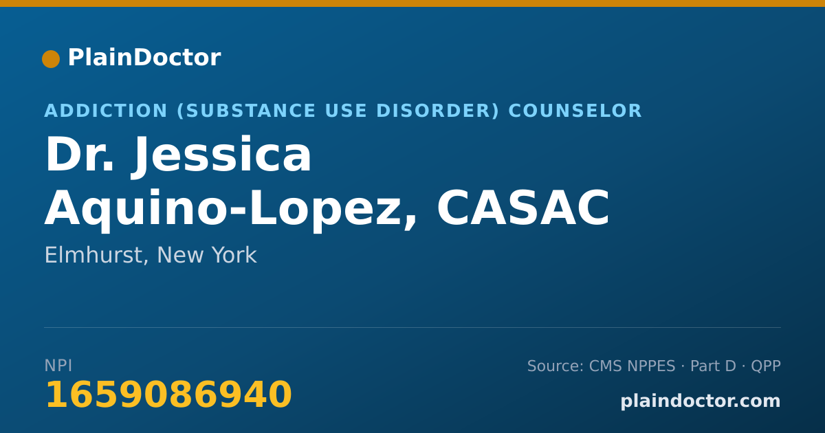 Shareable card for Jessica Aquino-Lopez, CASAC - Addiction (Substance Use Disorder) Counselor, Elmhurst, NY