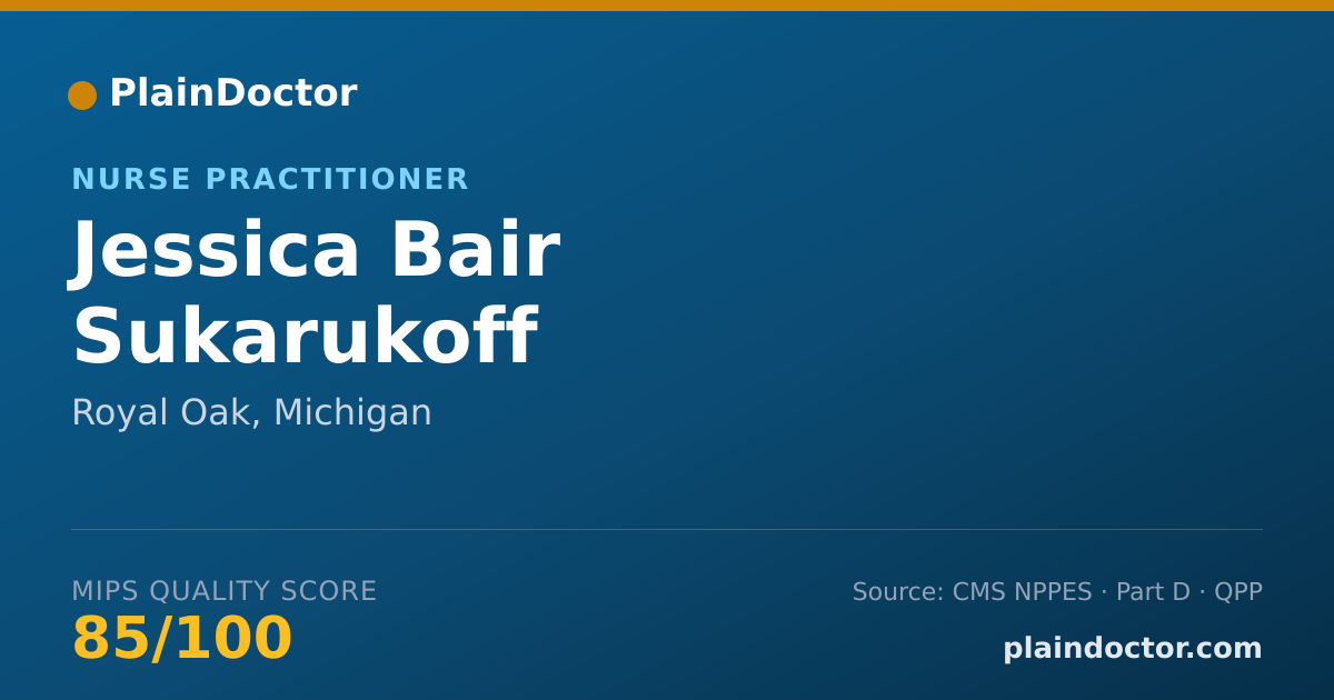 Shareable card for Jessica Bair Sukarukoff - Nurse Practitioner, Royal Oak, MI