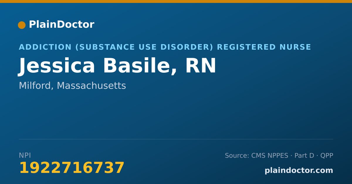 Shareable card for Jessica Basile, RN - Addiction (Substance Use Disorder) Registered Nurse, Milford, MA
