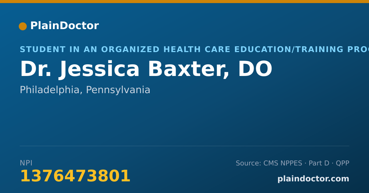 Shareable card for Jessica Baxter, DO - Student in an Organized Health Care Education/Training Program, Philadelphia, PA