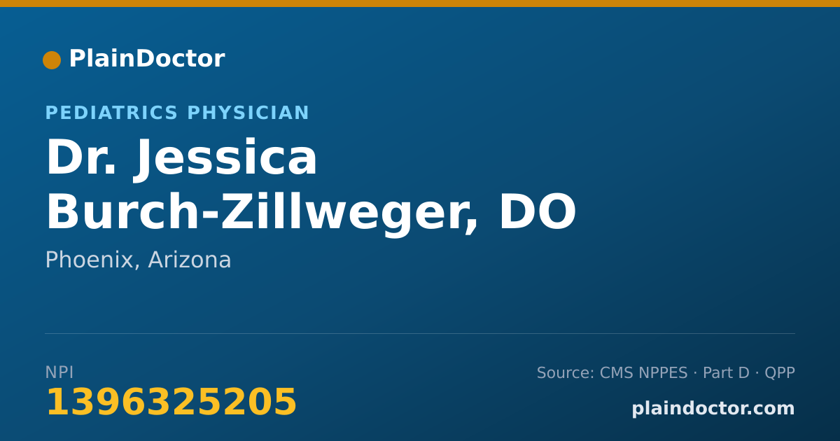 Shareable card for Jessica Burch-Zillweger, DO - Pediatrics Physician, Phoenix, AZ