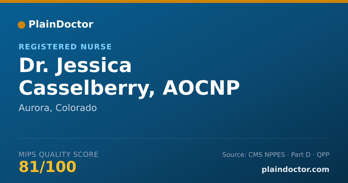 Shareable card for Jessica Casselberry, AOCNP - Registered Nurse, Aurora, CO