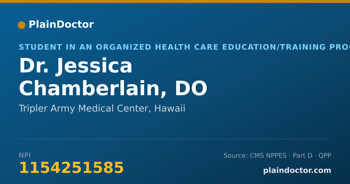Shareable card for Jessica Chamberlain, DO - Student in an Organized Health Care Education/Training Program, Tripler Army Medical Center, HI