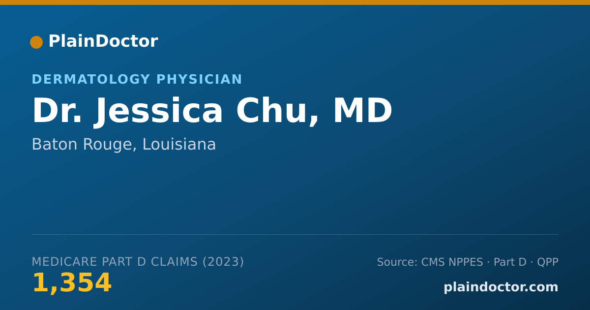 Shareable card for Jessica Chu, MD - Dermatology Physician, Baton Rouge, LA