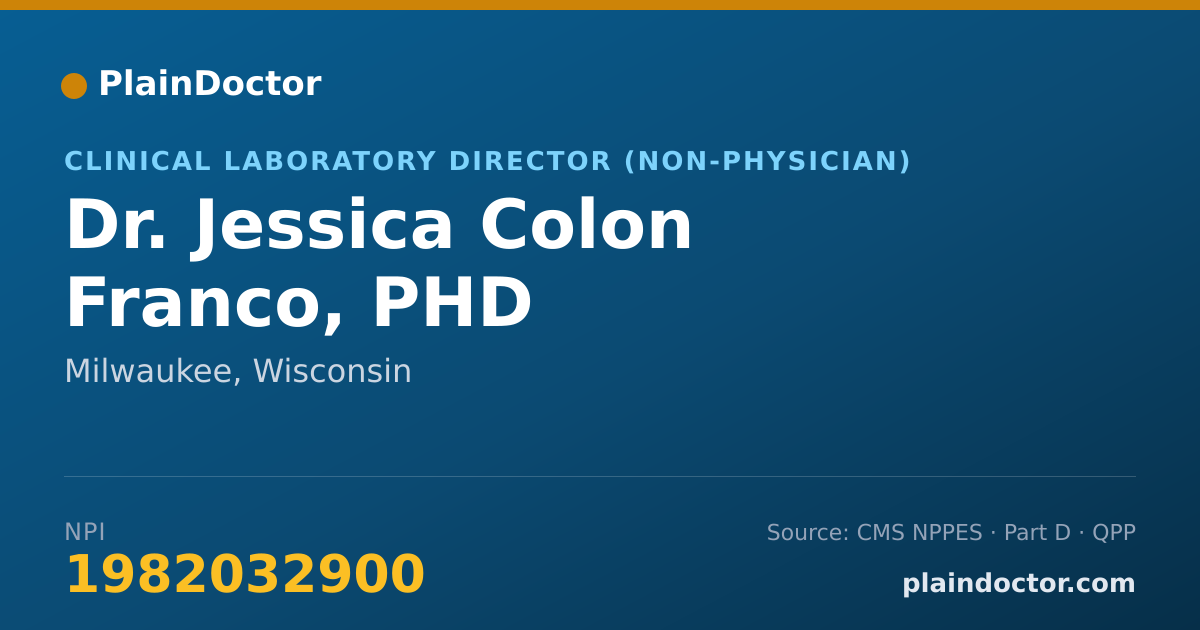 Shareable card for Jessica Colon Franco, PHD - Clinical Laboratory Director (Non-physician), Milwaukee, WI