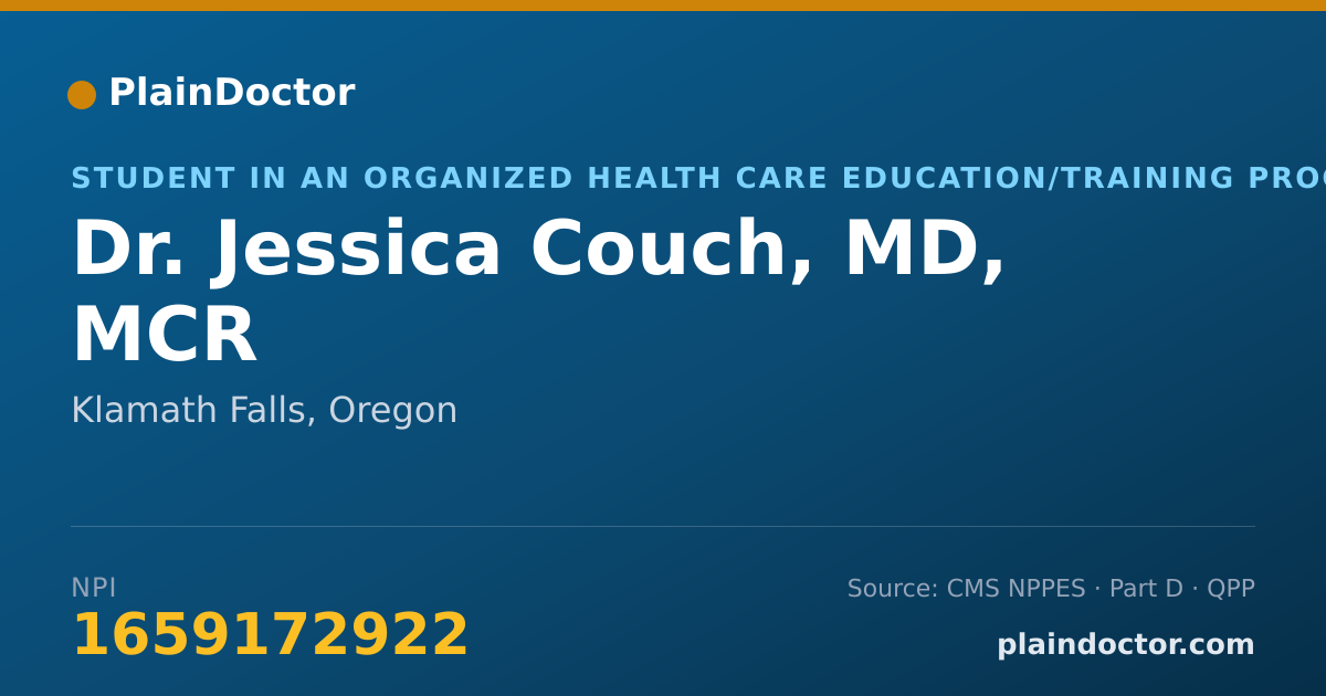 Shareable card for Jessica Couch, MD, MCR - Student in an Organized Health Care Education/Training Program, Klamath Falls, OR