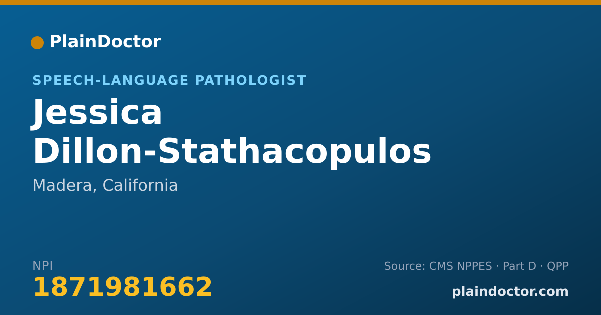 Shareable card for Jessica Dillon-Stathacopulos - Speech-Language Pathologist, Madera, CA