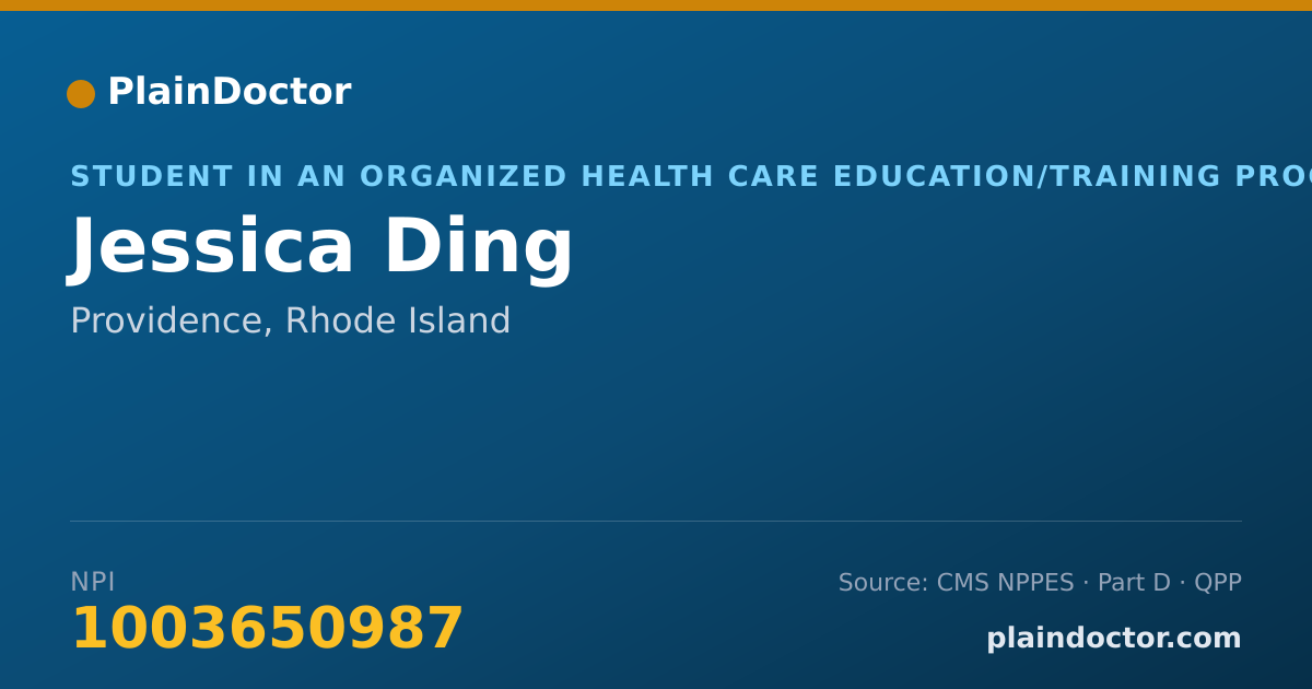 Shareable card for Jessica Ding - Student in an Organized Health Care Education/Training Program, Providence, RI