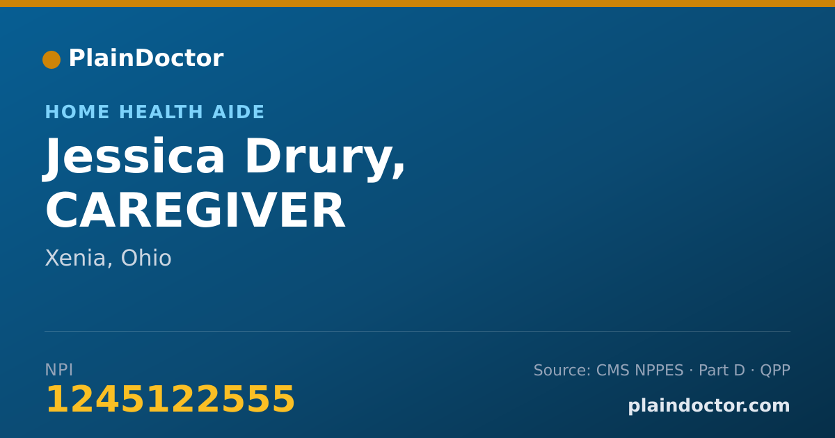Shareable card for Jessica Drury, CAREGIVER - Home Health Aide, Xenia, OH