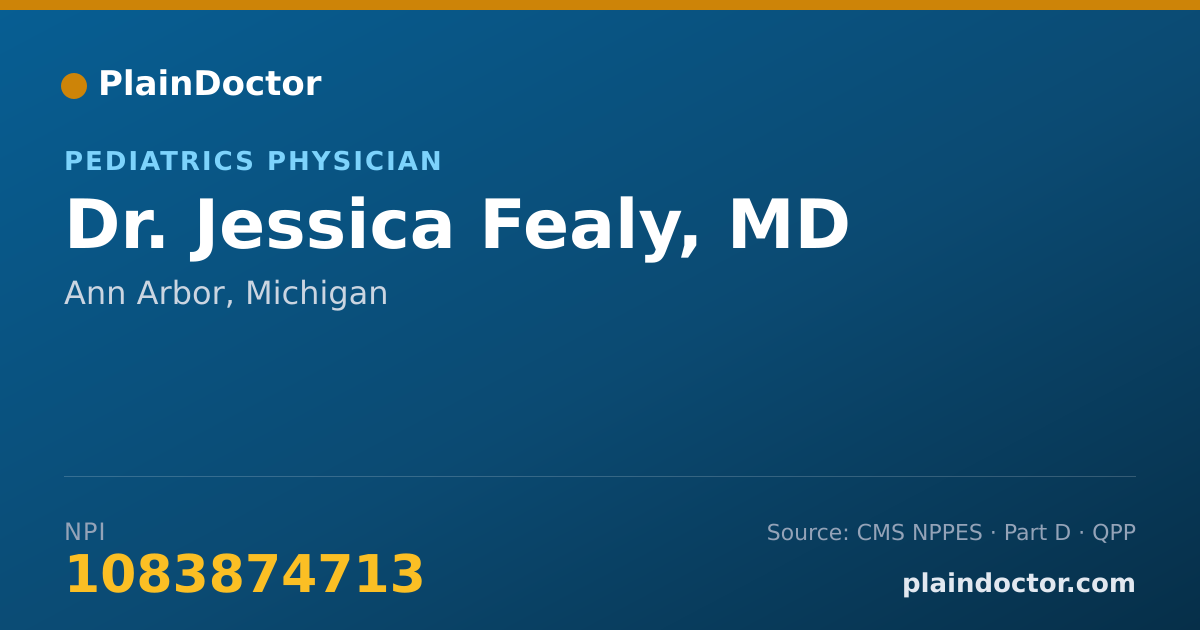 Shareable card for Jessica Fealy, MD - Pediatrics Physician, Ann Arbor, MI