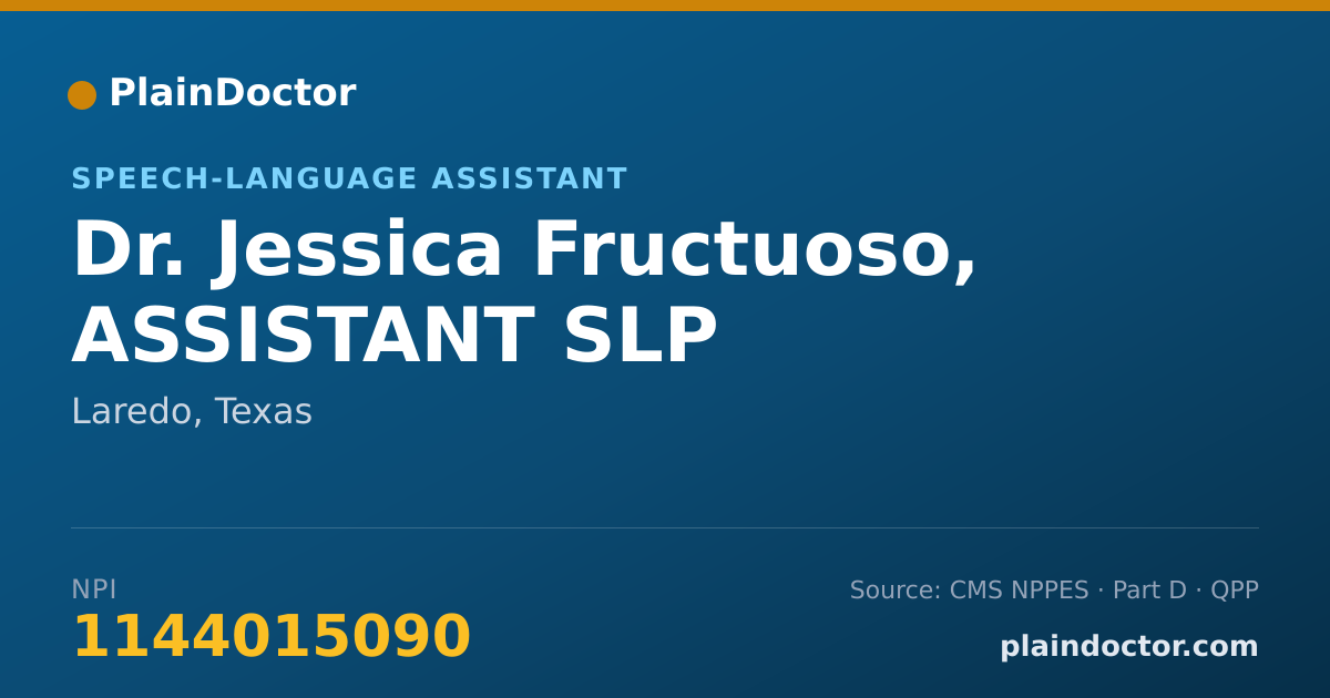Shareable card for Jessica Fructuoso, ASSISTANT SLP - Speech-Language Assistant, Laredo, TX