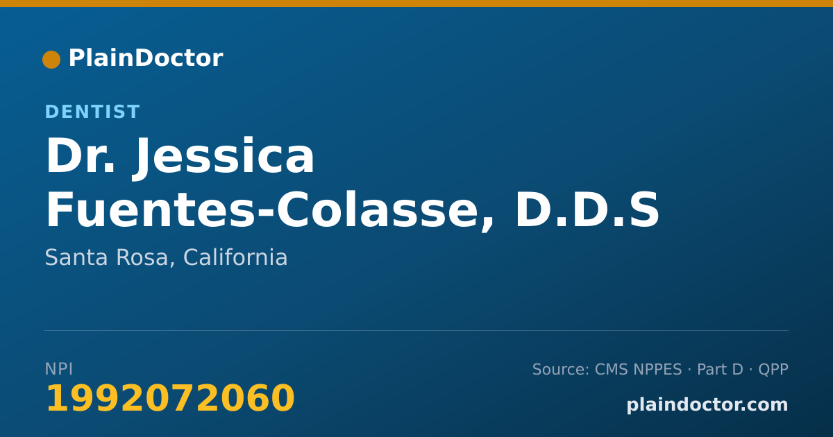 Shareable card for Jessica Fuentes-Colasse, D.D.S - Dentist, Santa Rosa, CA