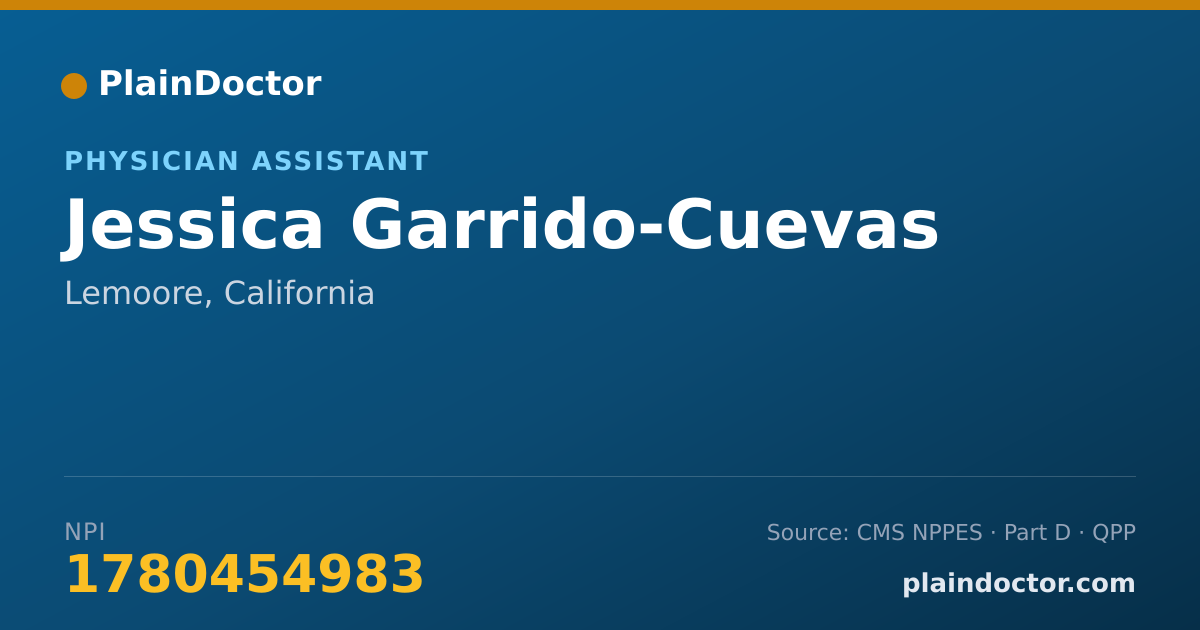 Shareable card for Jessica Garrido-Cuevas - Physician Assistant, Lemoore, CA