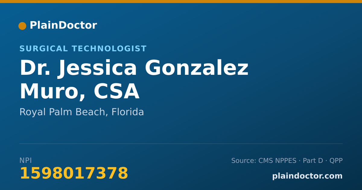 Shareable card for Jessica Gonzalez Muro, CSA - Surgical Technologist, Royal Palm Beach, FL