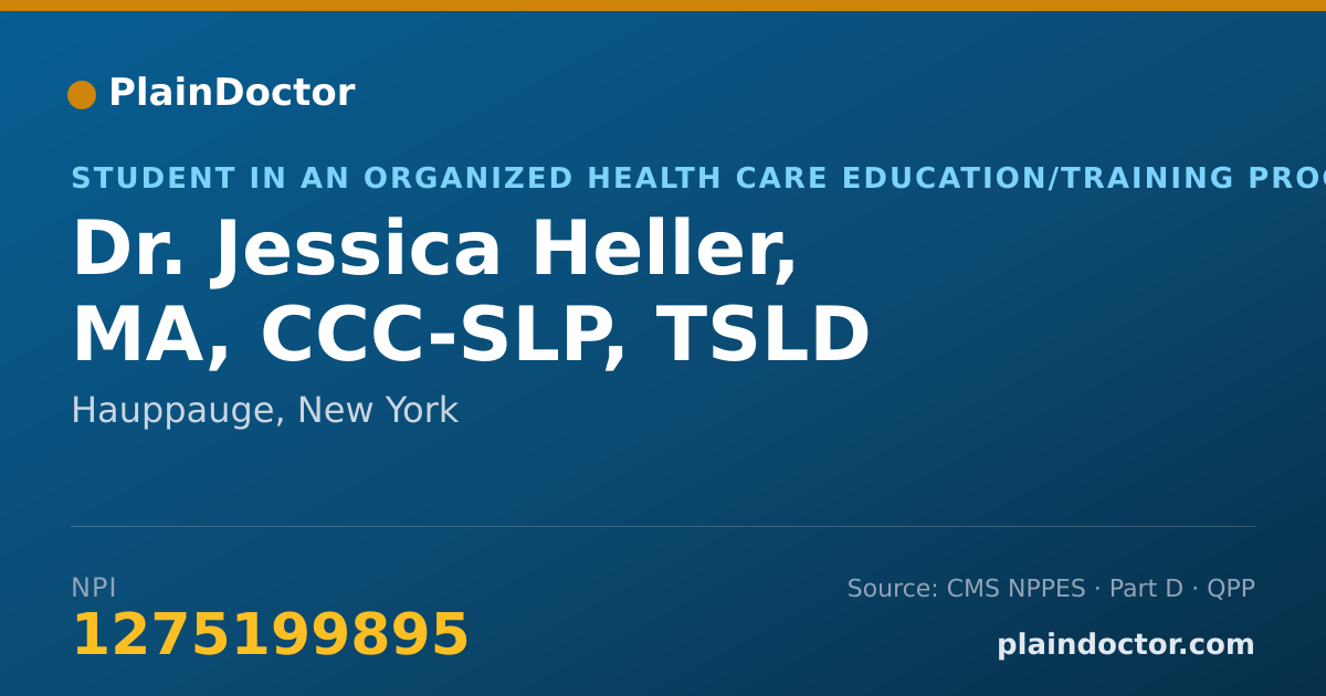 Shareable card for Jessica Heller, MA, CCC-SLP, TSLD - Student in an Organized Health Care Education/Training Program, Hauppauge, NY