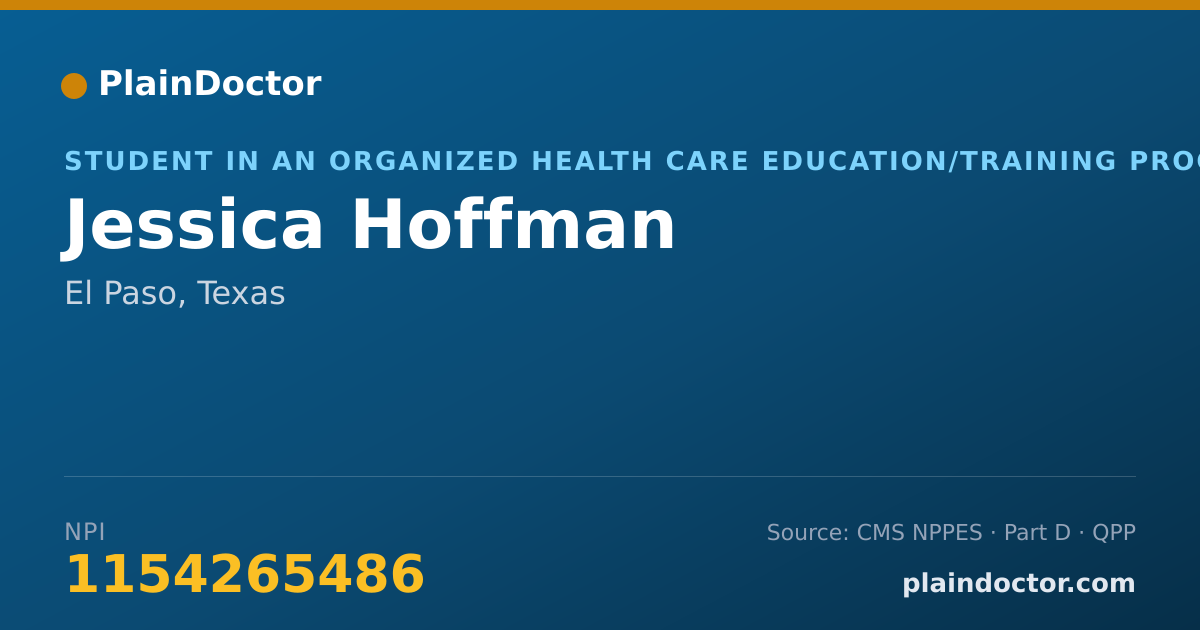 Shareable card for Jessica Hoffman - Student in an Organized Health Care Education/Training Program, El Paso, TX