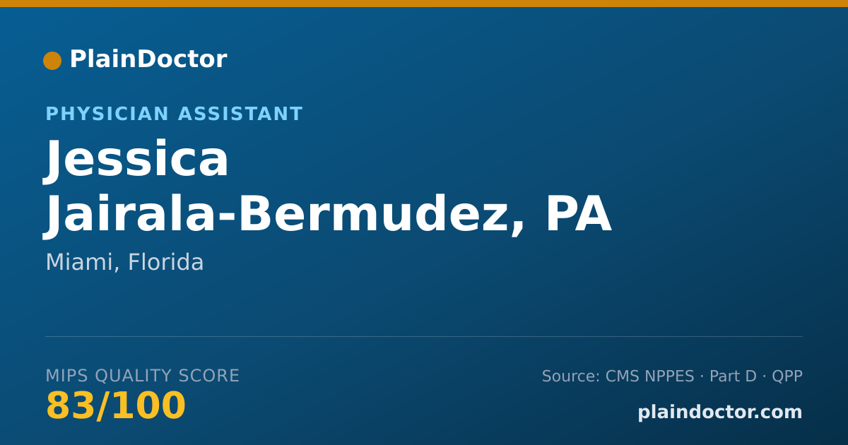 Shareable card for Jessica Jairala-Bermudez, PA - Physician Assistant, Miami, FL