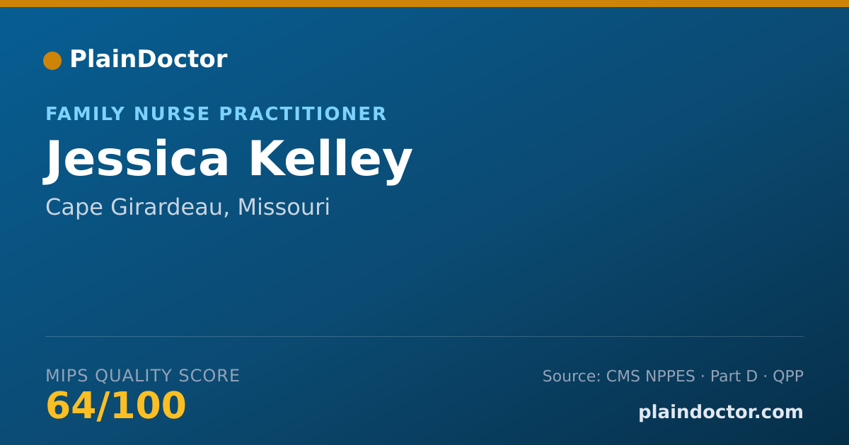 Shareable card for Jessica Kelley - Family Nurse Practitioner, Cape Girardeau, MO