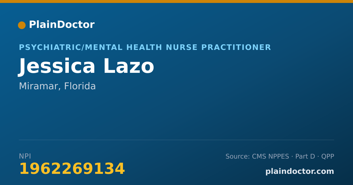 Shareable card for Jessica Lazo - Psychiatric/Mental Health Nurse Practitioner, Miramar, FL